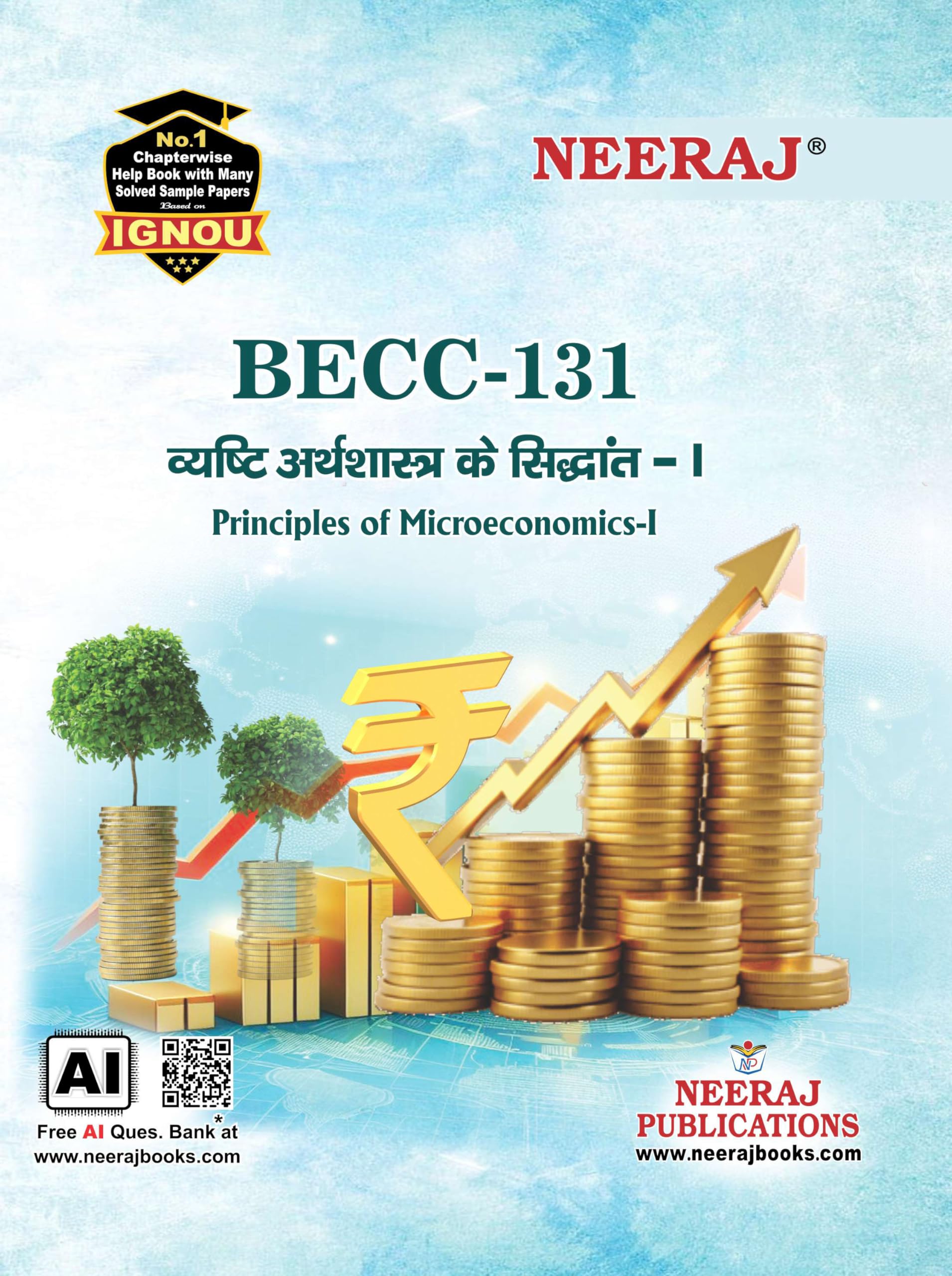 NEERAJ BECC131 ( Principles of MicroeconomicsI ) Hindi Medium ChapterWise Reference Book including many Solved Sample Questio
