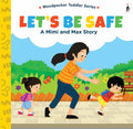 A Mimi & Max Story:Lets Be Safe Board Books Toddlers | Interactive Story Book for Kids & Babies | For Age 3+