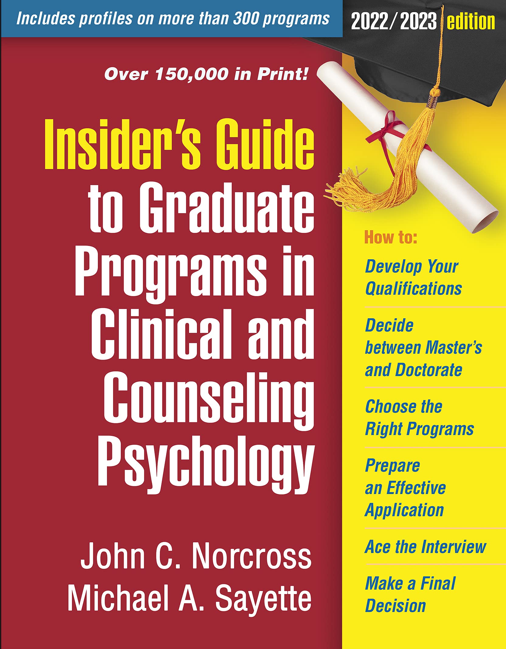 Insiders Guide to Graduate Programs in Clinical and Counseling Psychology: 2022/2023 Edition