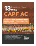 13 YearWise Upsc Capf Ac Central Armed Police Forces Assistant Commandant Previous Year Solved Papers I & Ii (2024  2012) With
