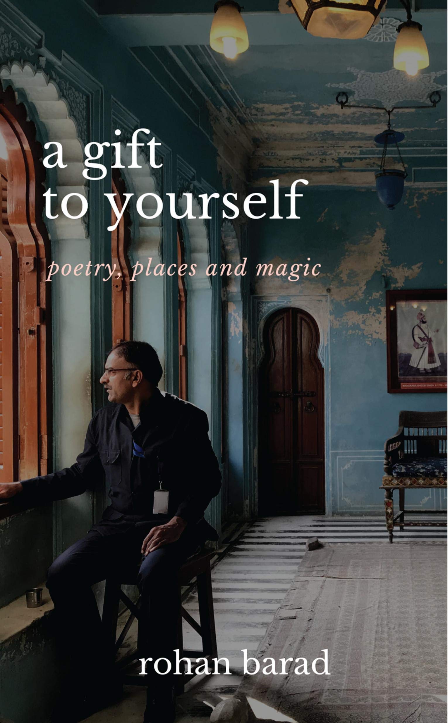 A Gift To Yourself : Poetry, Notes And Tales