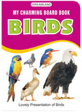 Birds Charming Board Book For Children Age 1  5 Years (My Charming Board Book)