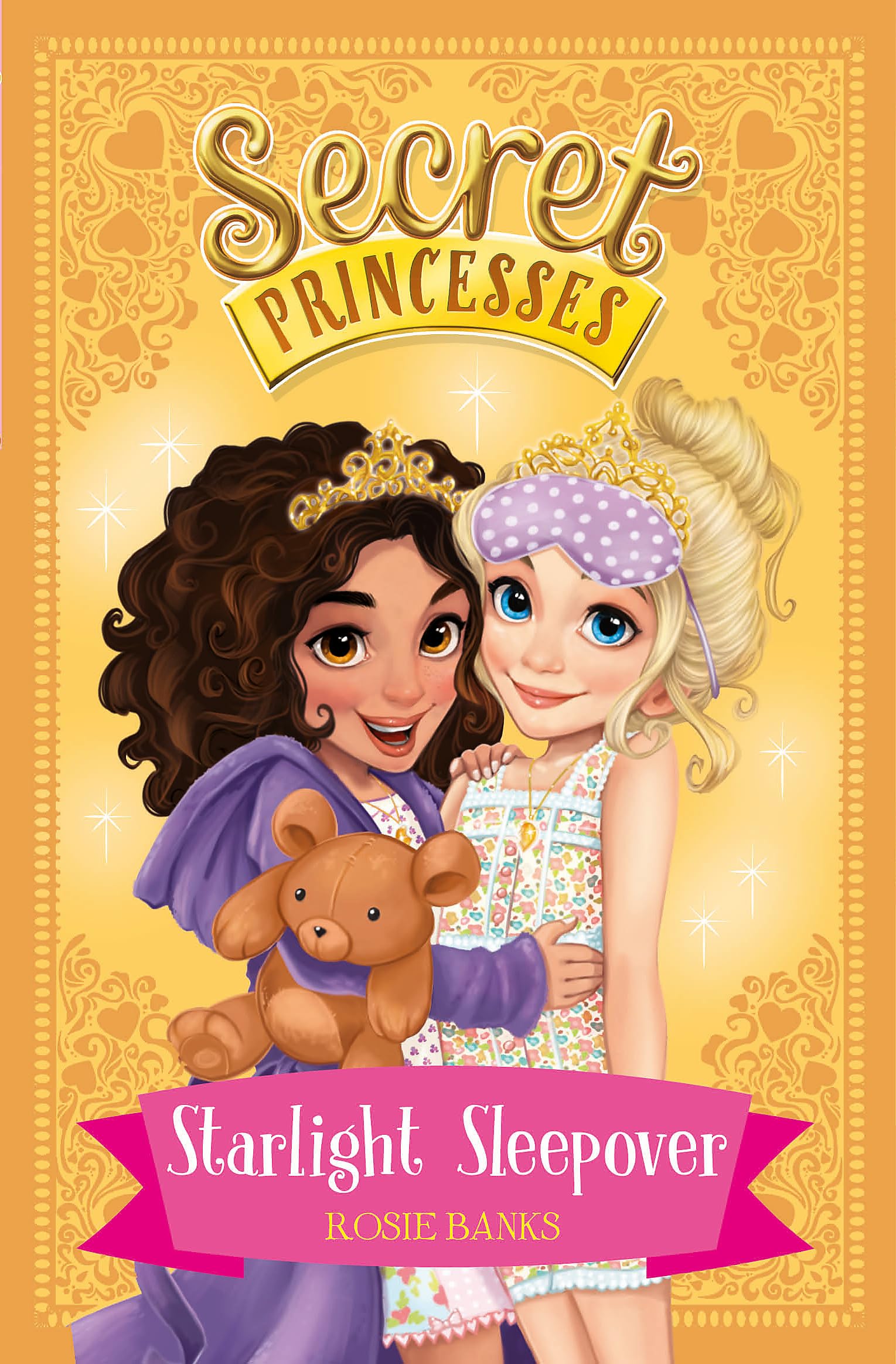 SECRET PRINCESSES: 03 STARLIGHT SLEEPOVER