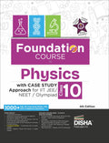 Disha Foundation Course In Physics Class 10 With Case Study Approach For Iit Jee/ Neet/ Olympiad  6Th Edition