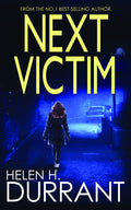 NEXT VICTIM an absolutely gripping crime mystery with a massive twist (Detective Rachel King Thrillers Book 1)