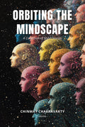 Orbiting the Mindscape A Collection of Short Stories