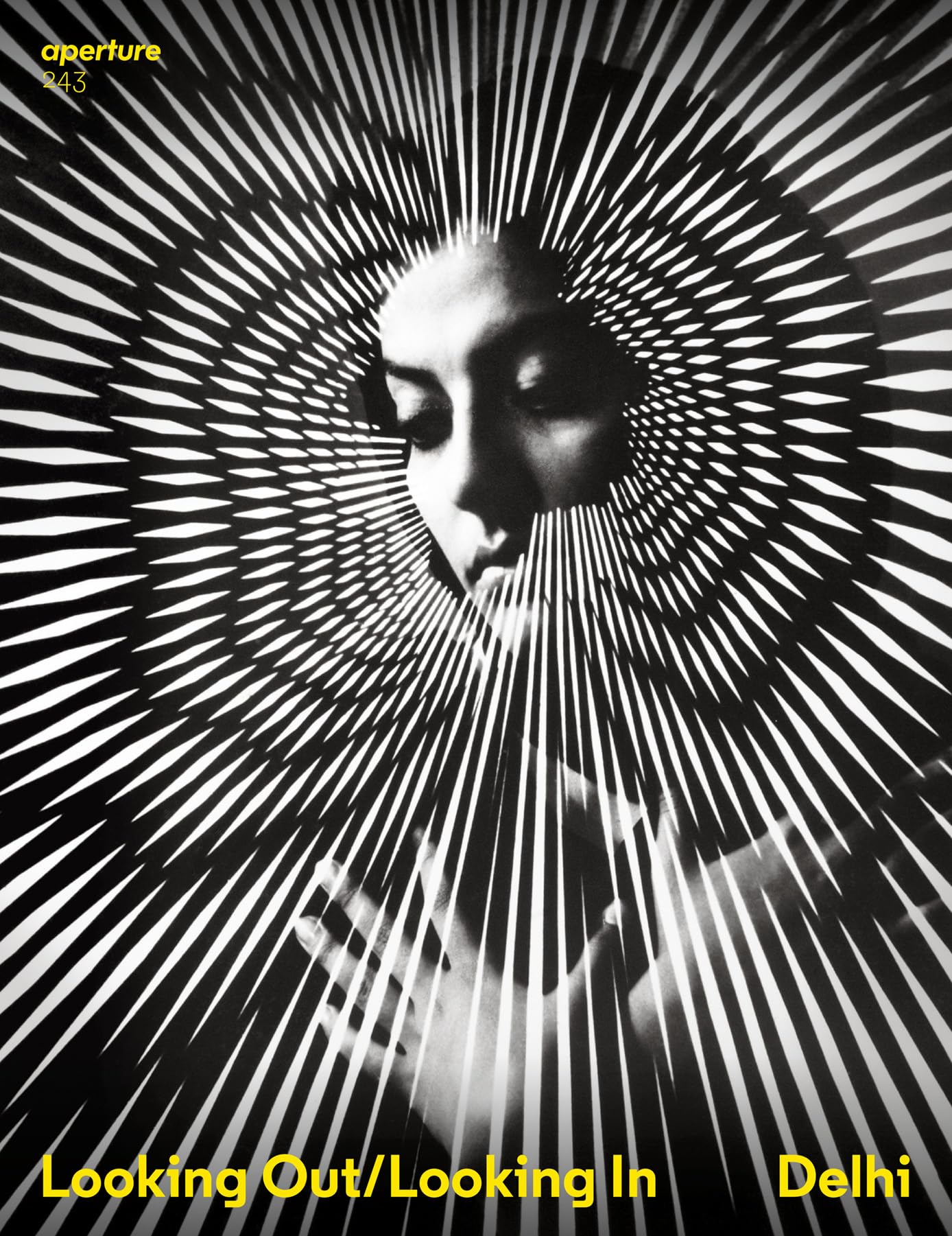 Delhi: Looking Out/Looking In: Aperture 243 (Aperture Magazine)