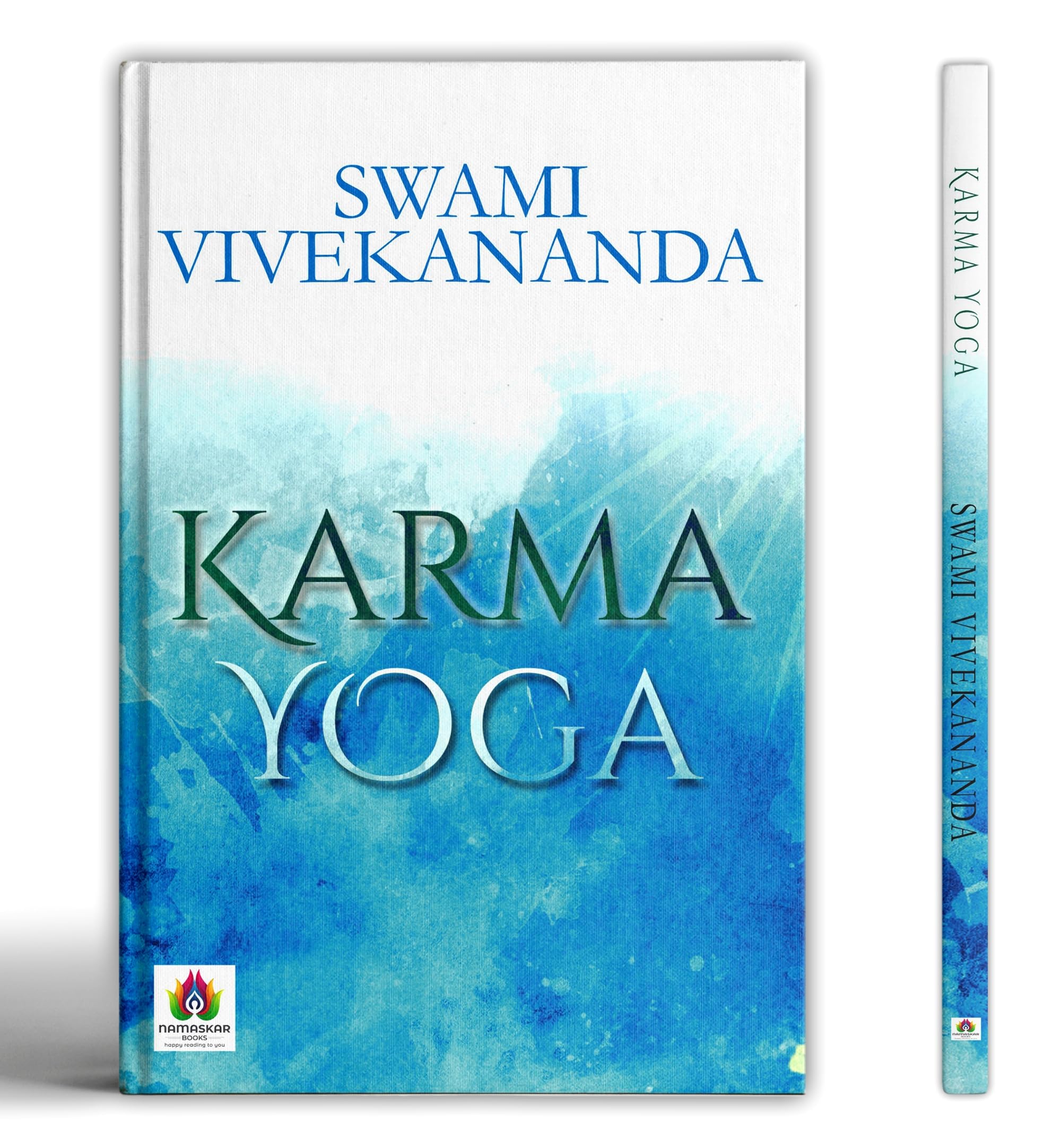 Karma Yoga Swami Vivekananda Book Karmyog The Complete Book A YogiS Guide To Crafting Your Destiny