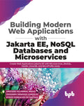 Building Modern Web Applications With Jakarta Ee, Nosql Databases And Microservices