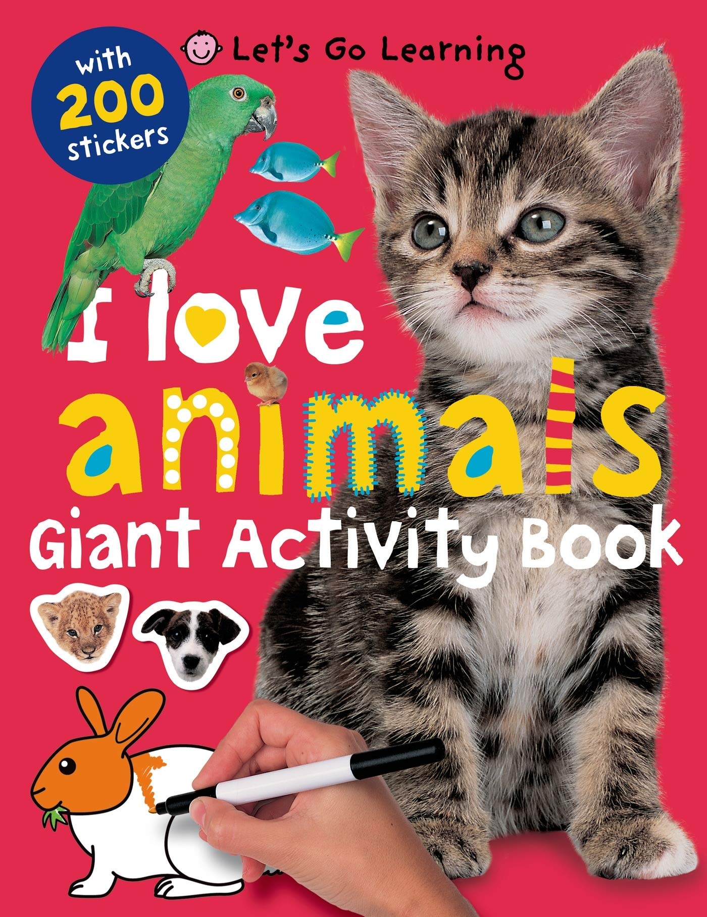 Lets Go Learning: I Love Animals: Giant Activity Book with 200 Stickers