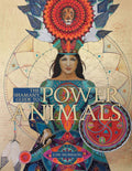 The Shamans Guide to Power Animals