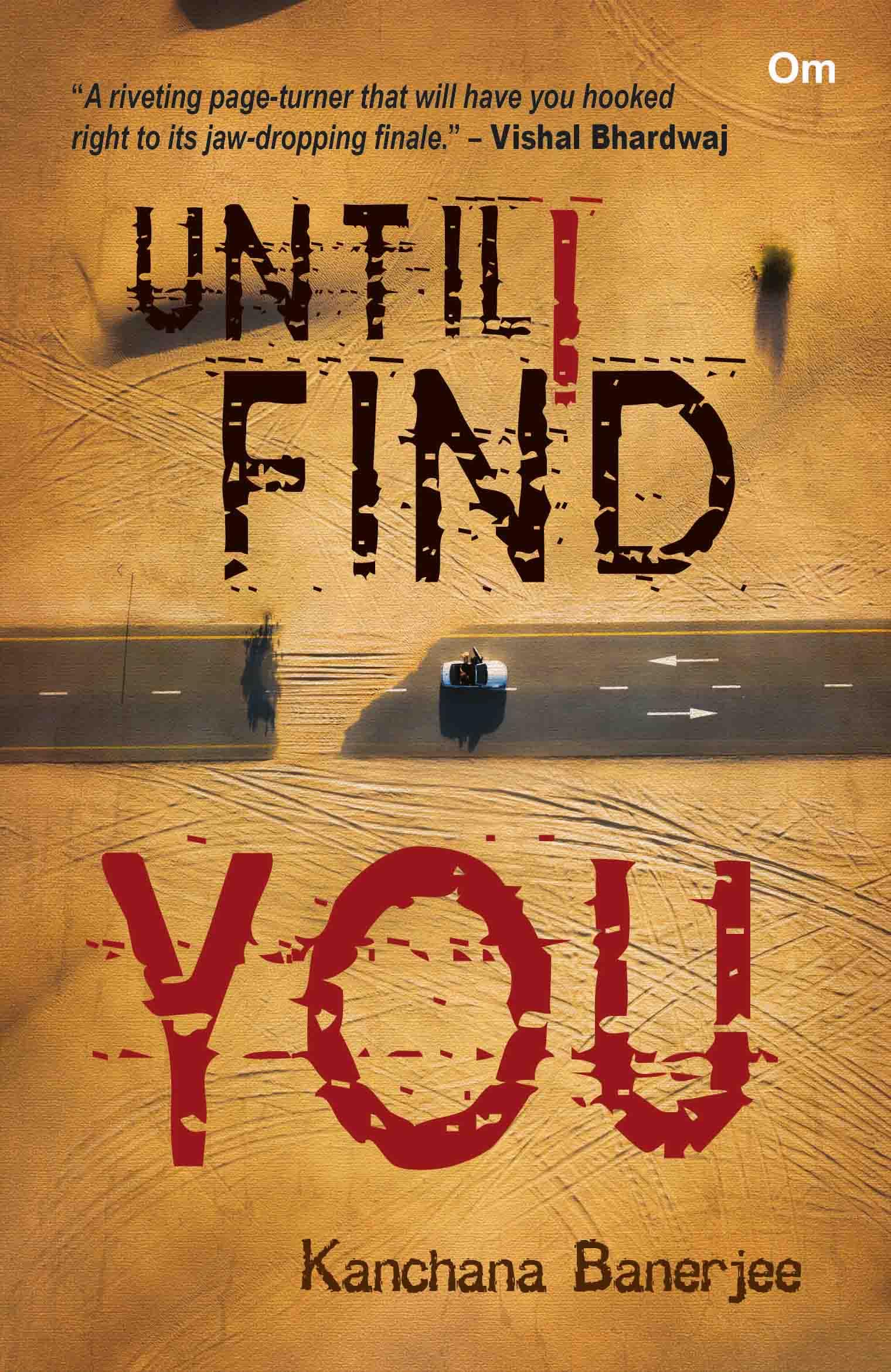 Until I Find You  An engrossing and twisted thriller