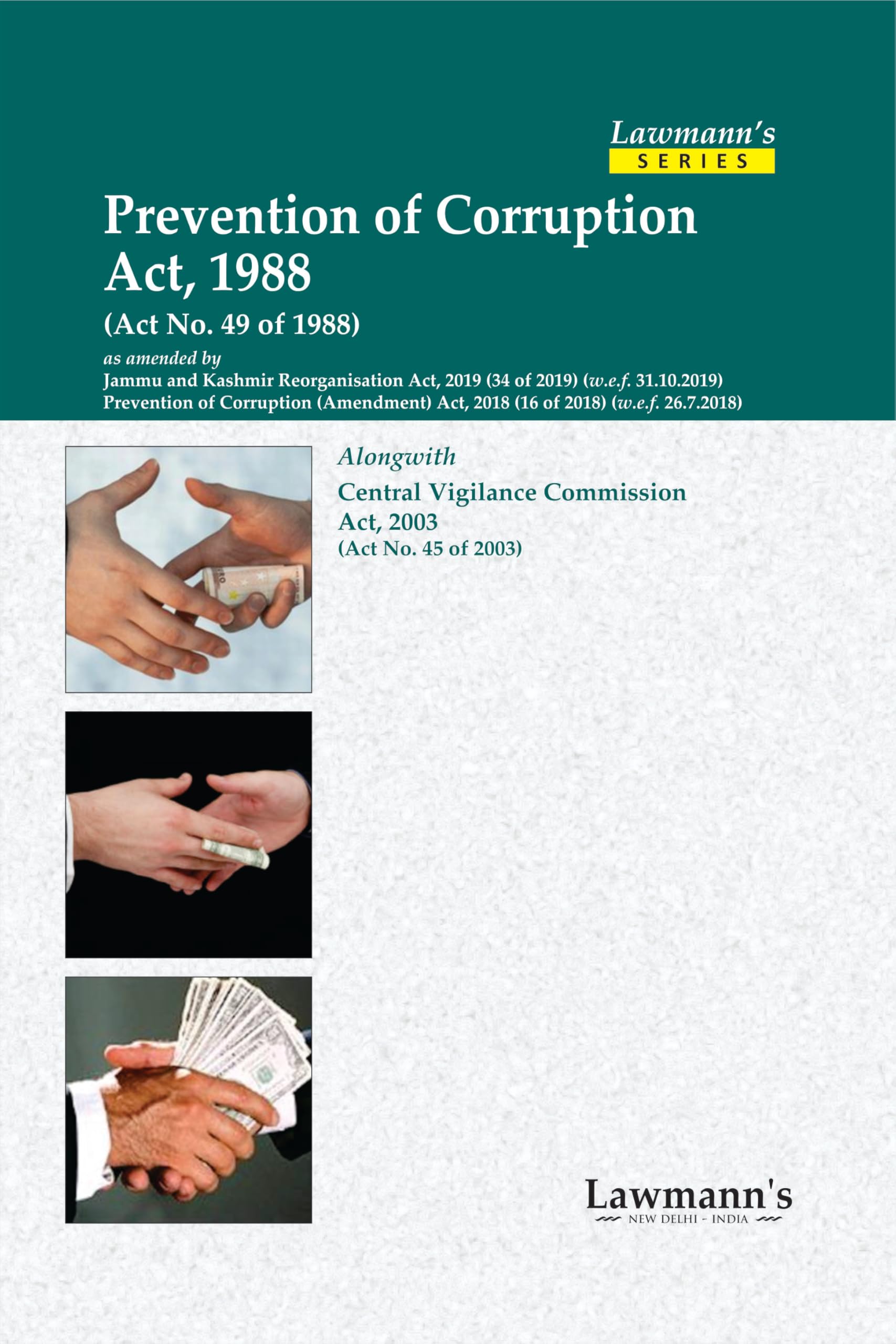Lawmanns Prevention of Corruption Act, 1988 | Bare Act with Comments