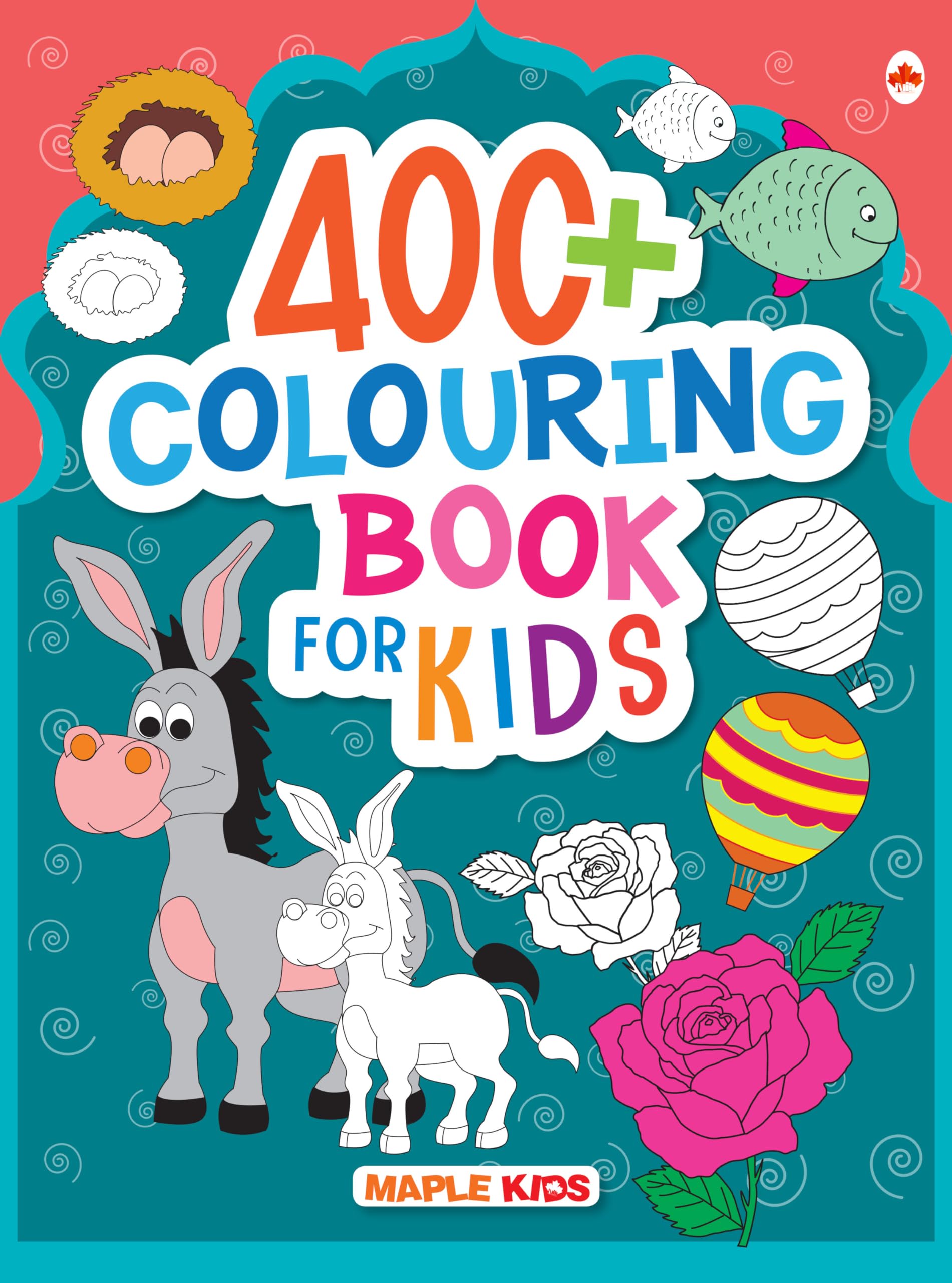 Colouring Book for Kids  400+ Colouring Activities  Gift to Children for Painting, Drawing & Colouring  Shapes, Numbers, Flag