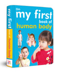 My First Book of Human Body for Children: Biology Picture Book for Kids | Learn About Organs, Bones, Senses, and More | Early Sc