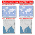 India and Worlds OutLine Map (100 Nos) : Set of 4 (25 each type Nos)