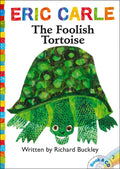 The Foolish Tortoise: Book and CD (The World of Eric Carle)