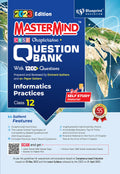 Master Mind Information Practices Cbse Class 12 Question Bank. 1200+ Questions Based On Latest Pattern For 2023 Examination.