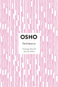 Intimacy: Trusting Oneself and the Other