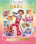 LetS Meet Harry: Story Of The Superstar Harry Styles. A 100% Unofficial Biography For His Young Fans.