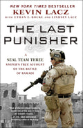 The Last Punisher: A SEAL Team THREE Snipers True Account of the Battle of Ramadi