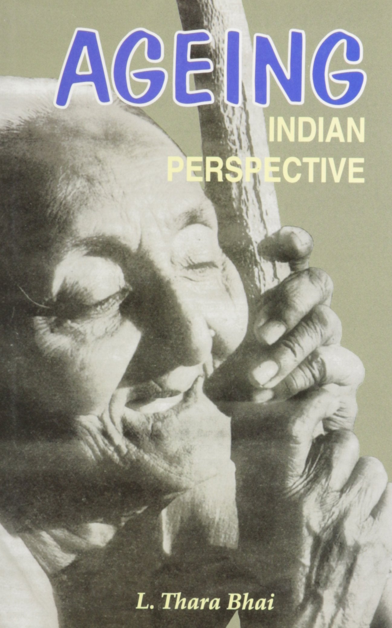 Ageing: Indian Perspective