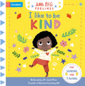 Little Big Feelings I Like To Be Kind