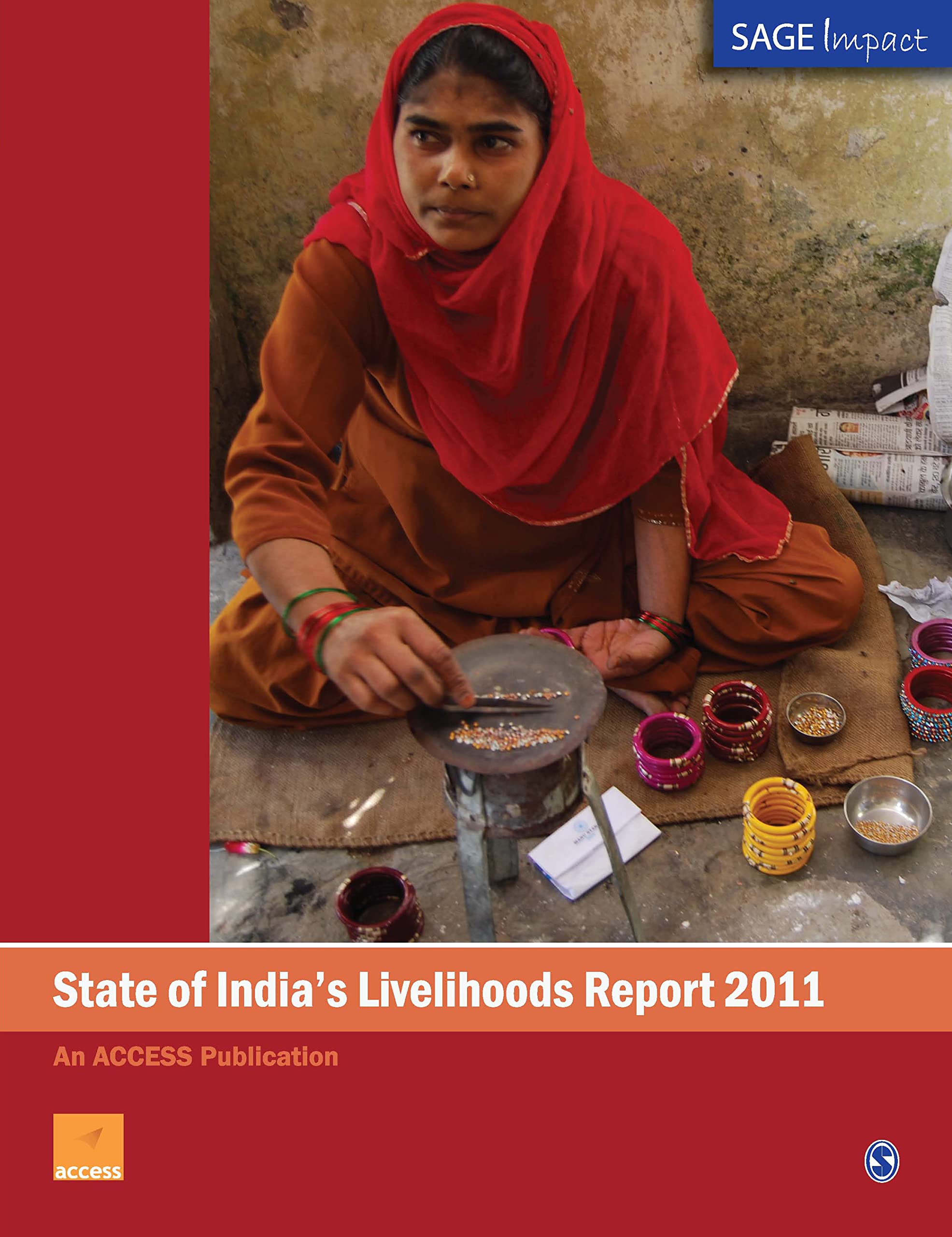 State of Indias Livelihoods Report 2011 (SAGE Impact)