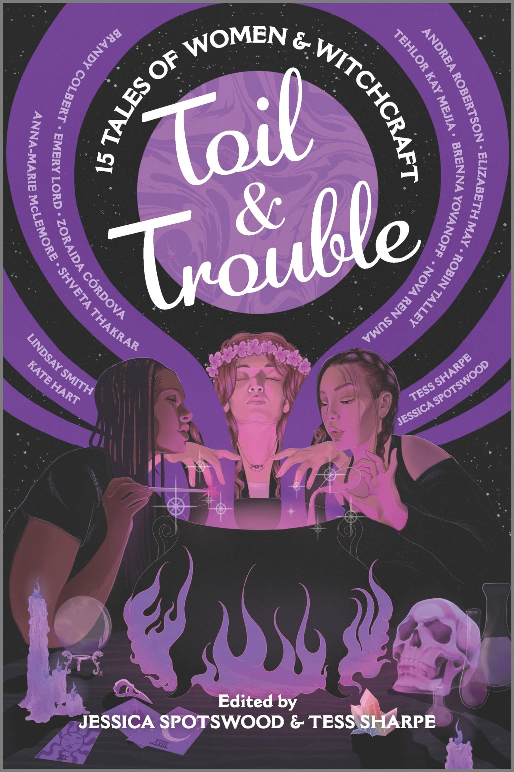 Toil & Trouble: 15 Tales Of Women & Witchcraft