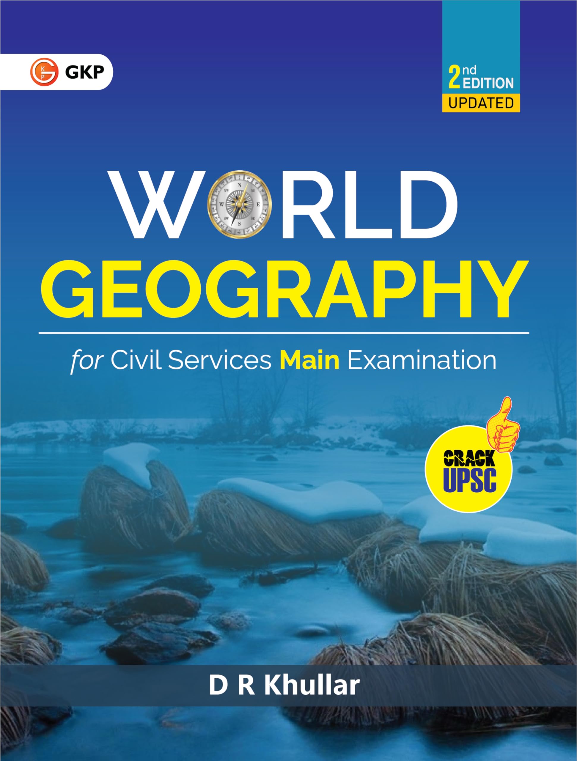 Gkp World Geography For Upsc Civil Services Main Examination 2Nd Edition By D.R. Khullar