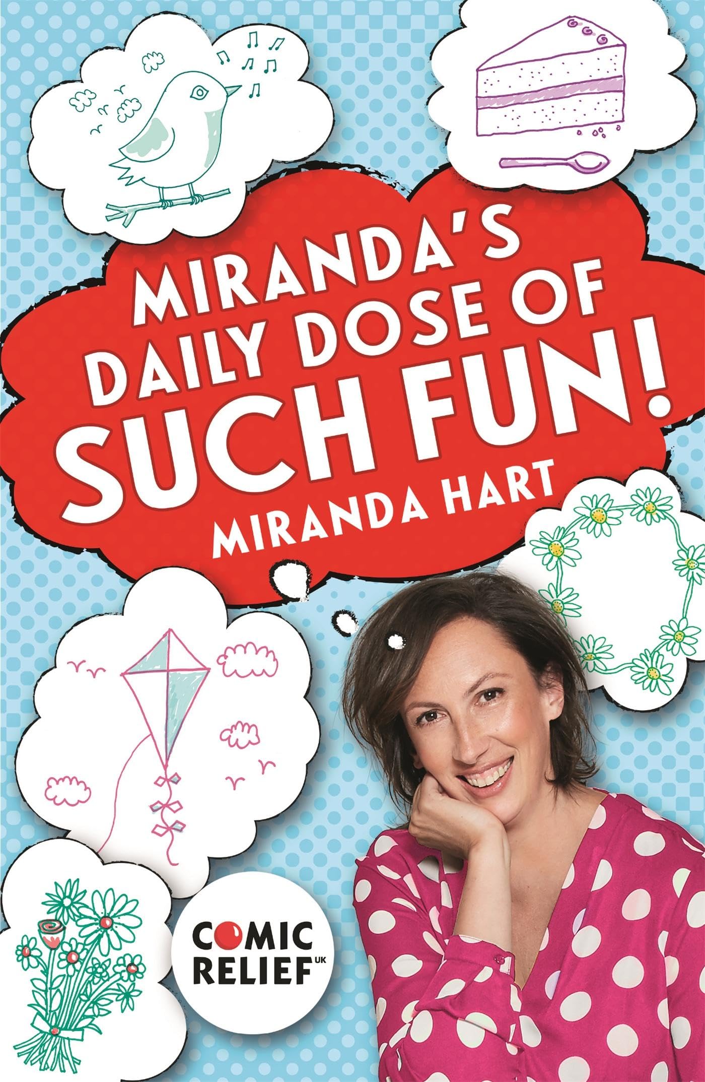 Mirandas Daily Dose of Such Fun!: 365 joyfilled tasks to make life better