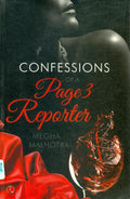 The Confessions of a Page 3 Reporter