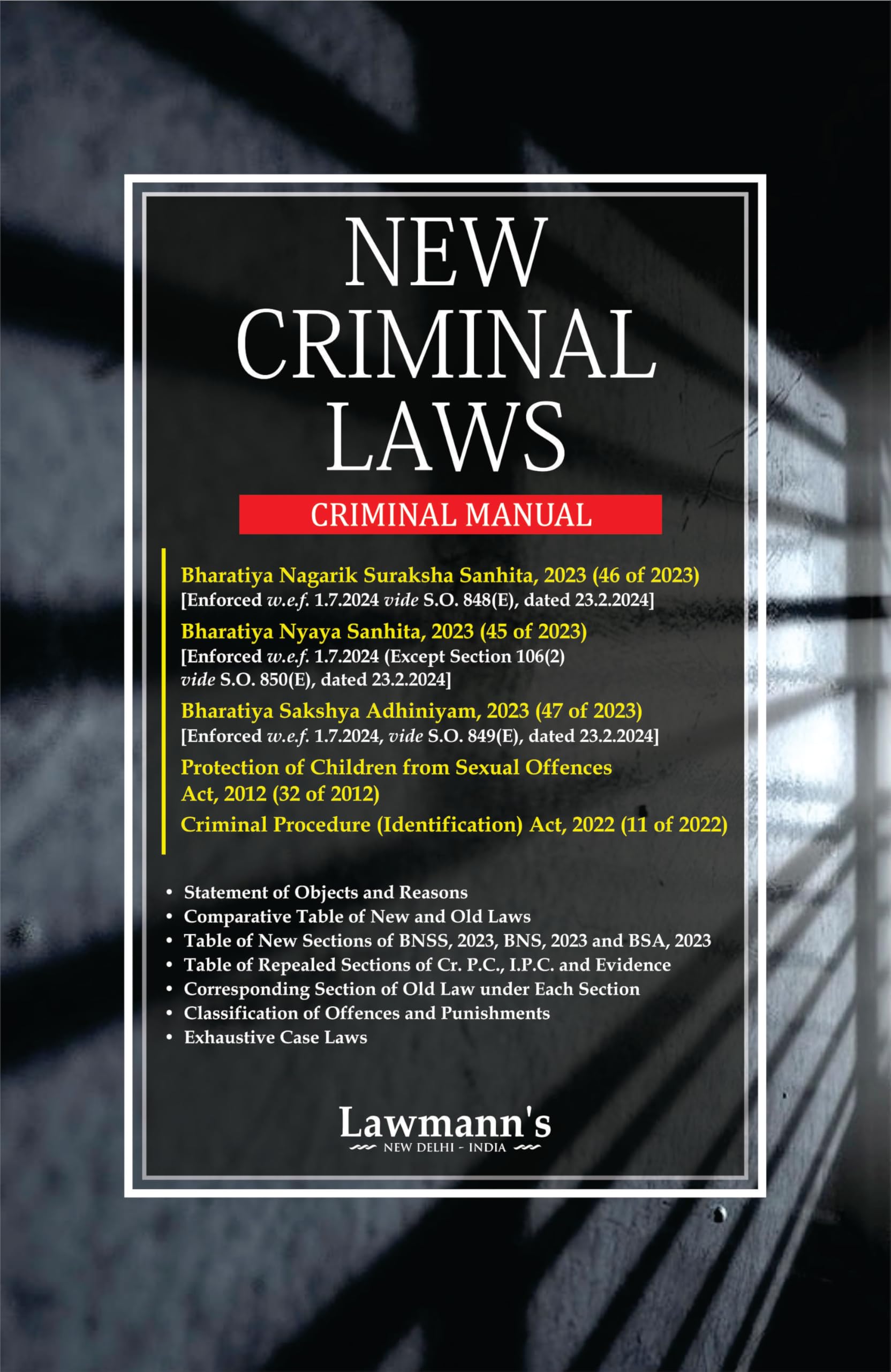 Lawmanns New Criminal Laws | Criminal Manual | Criminal Major Acts | Bharatiya Nagarik Suraksha Sanhita (BNSS) | Bharatiya Nya