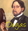 Great Artists: Degas (The Great Artists)