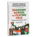 Shadows Across the Playing Field: 75 Years of IndiaPakistan Cricket