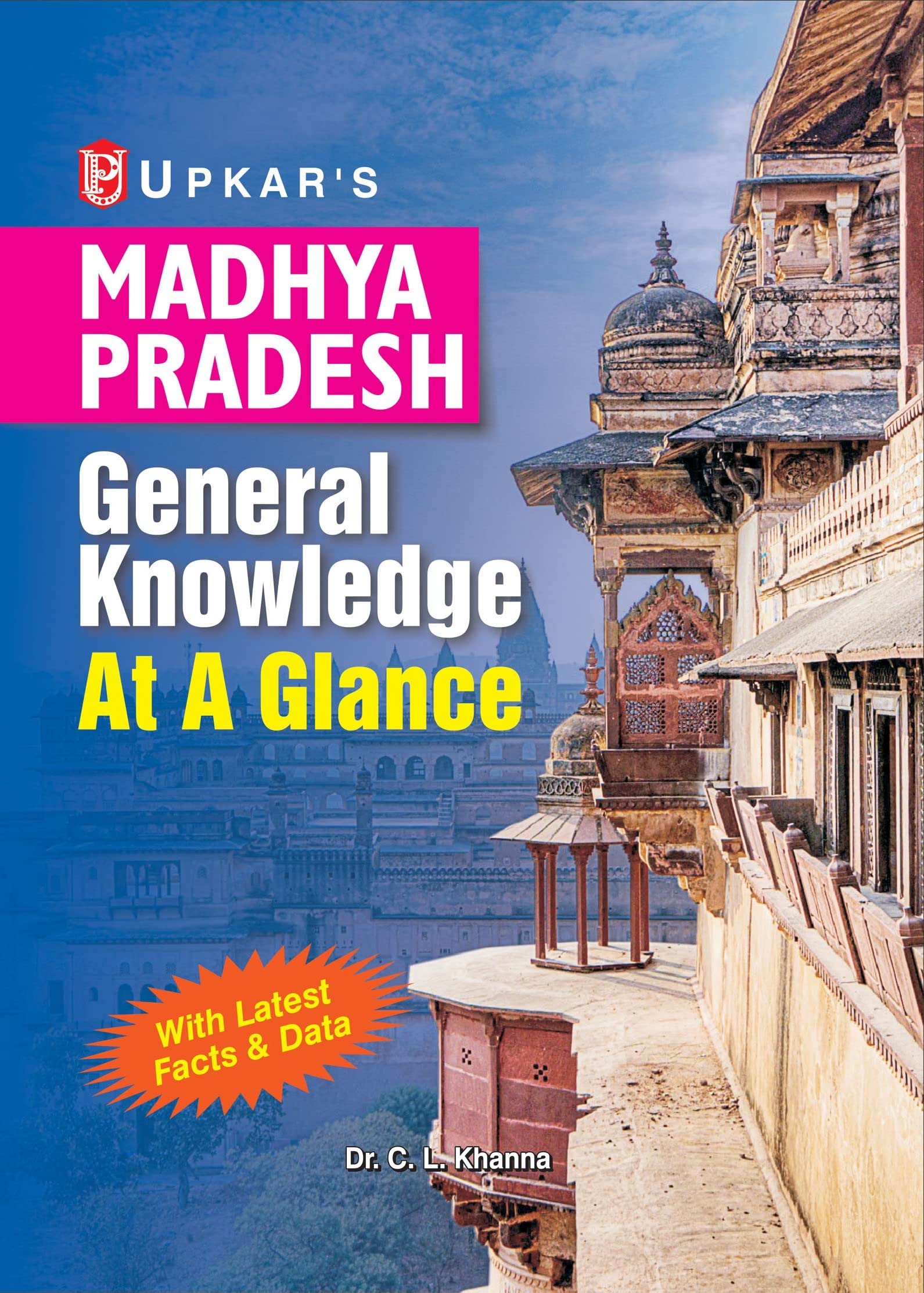 Madhya Pradesh General Knowledge  At A Glance