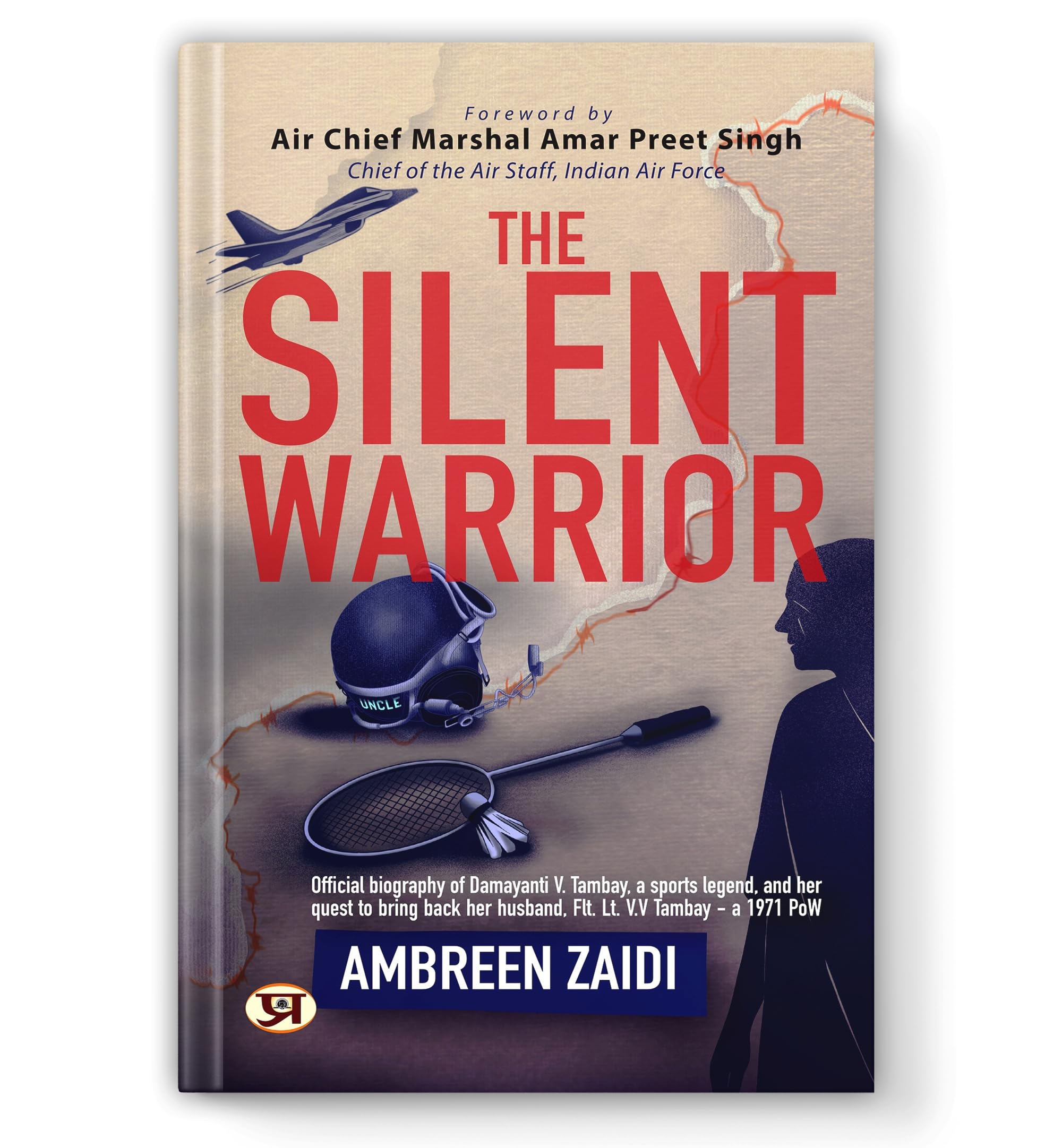 The Silent Warrior: Damayanti V. Tambay  Arjun Awardee National Player and Her Quest to Bring Back Husband 1971 IndoPak War | 