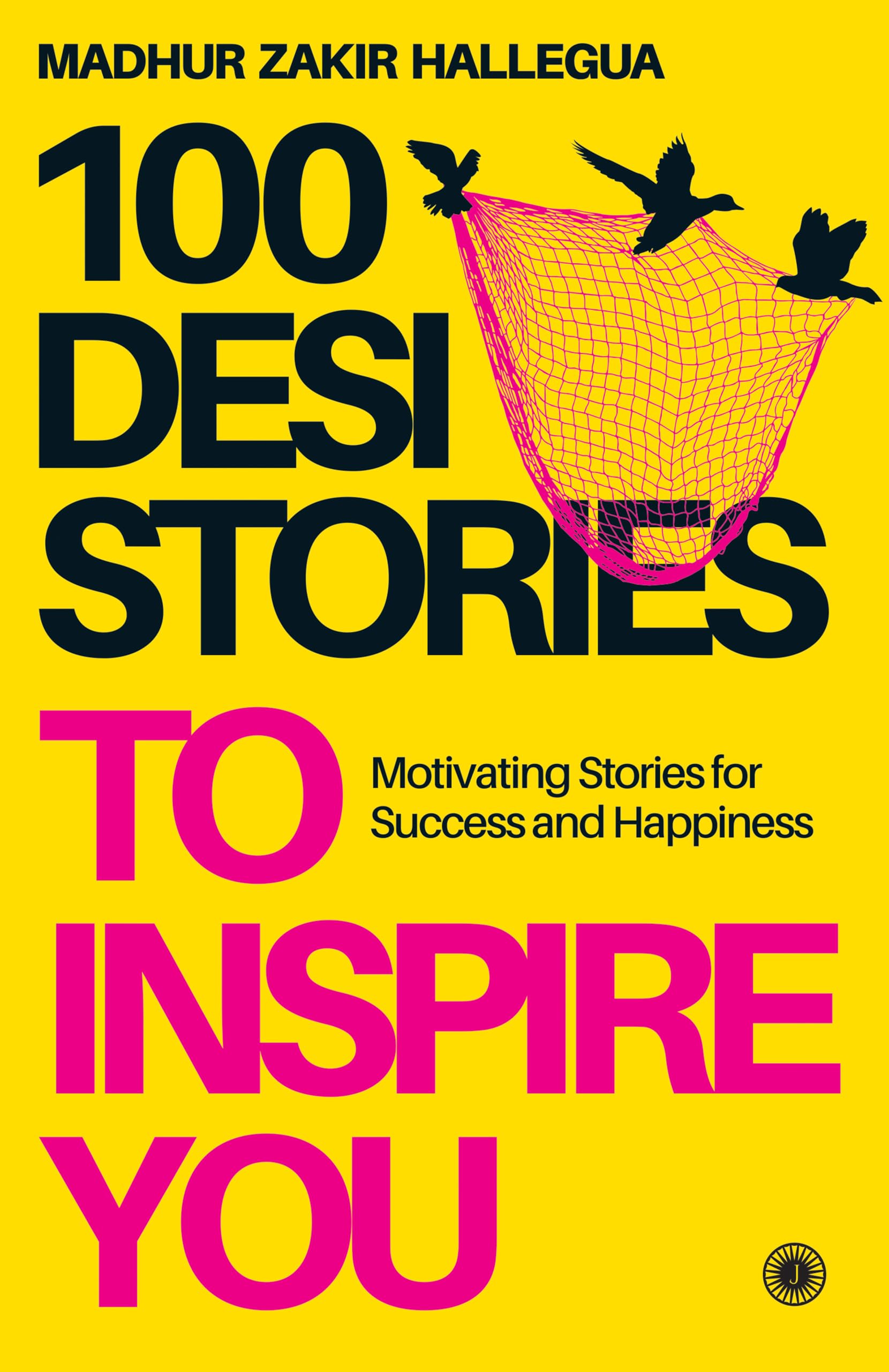 100 Desi Stories to Inspire You