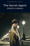 Secret Agent (Wordsworth Classics)