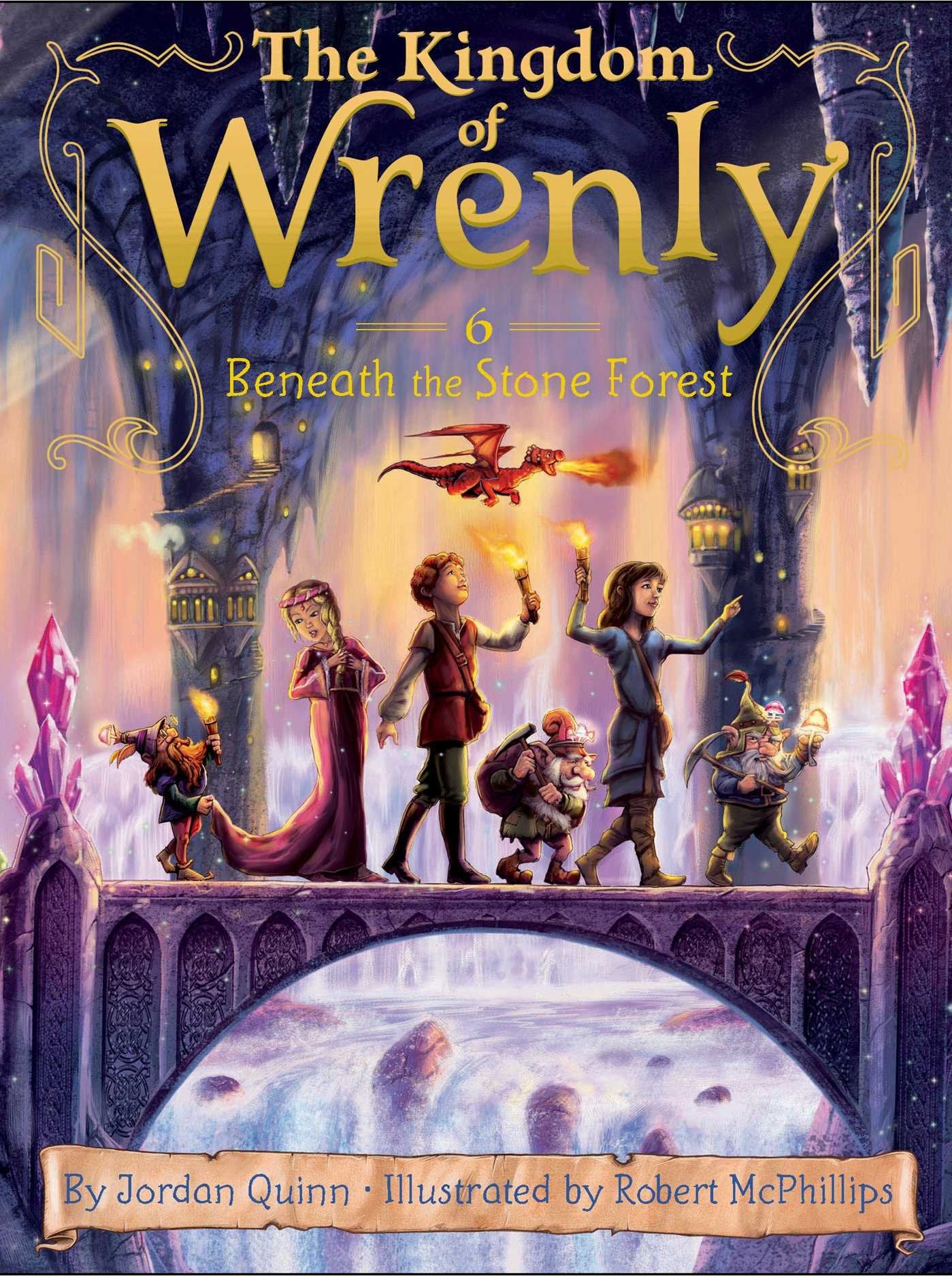 Beneath the Stone Forest (The Kingdom of Wrenly)