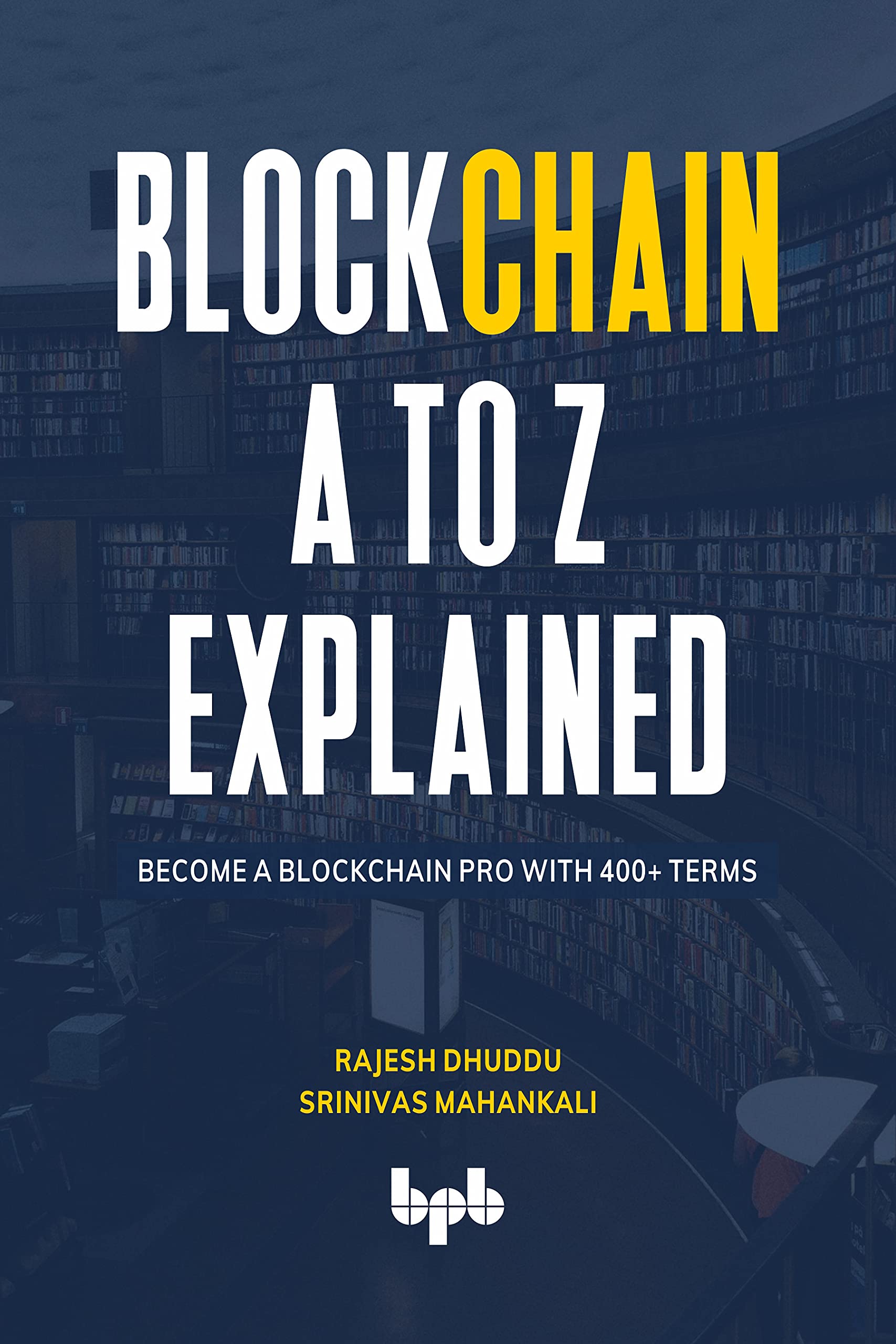 Blockchain A To Z Explained