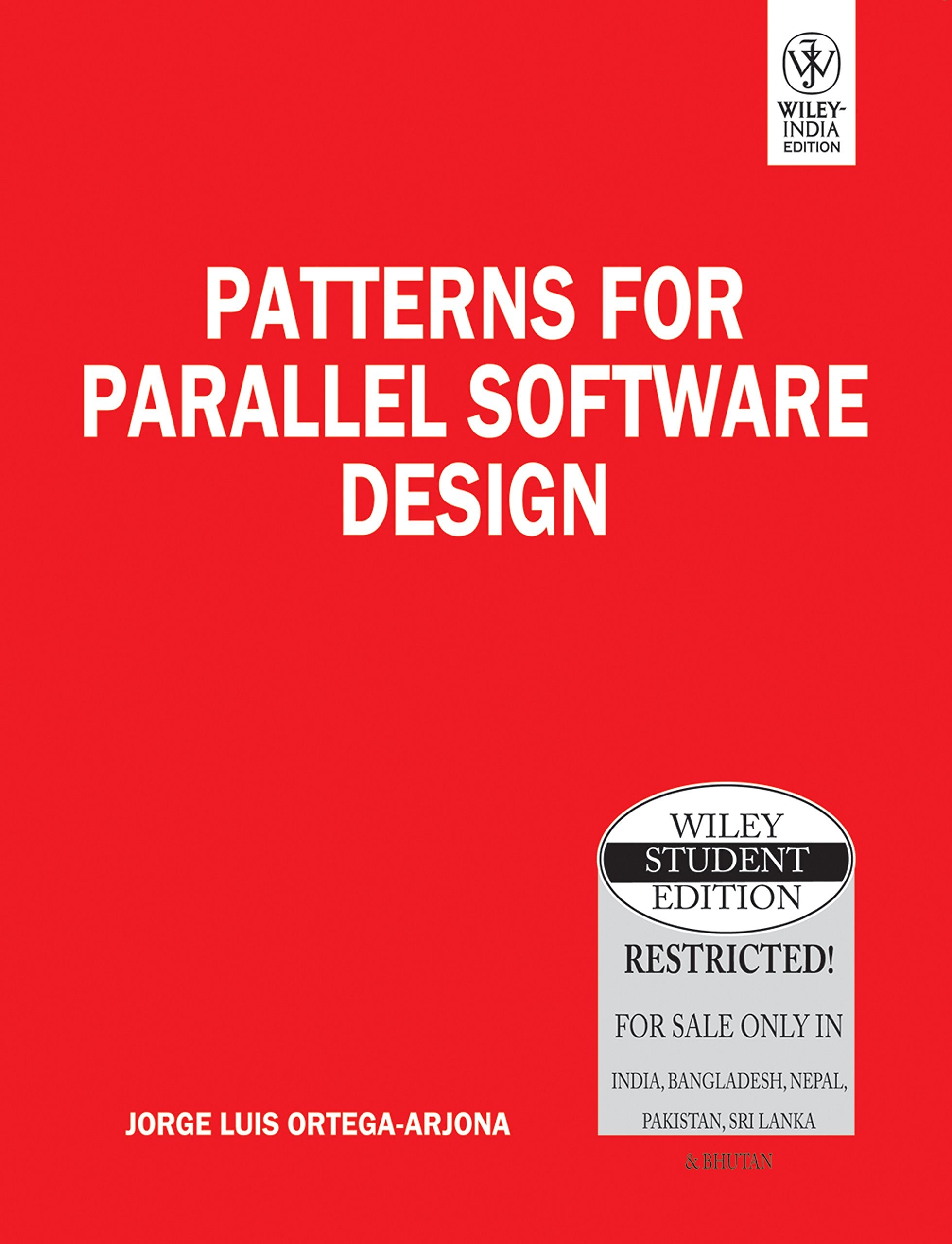 PATTERNS FOR PARALLEL SOFTWARE DESIGN