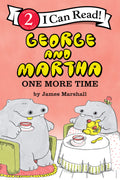 George and Martha: One More Time (I Can Read, Level 2)
