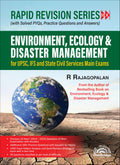 Rapid Revision Series: Environment, Ecology & Disaster Management for UPSC & State Civil Services Mains Exams 2024 | Solved 10 Y