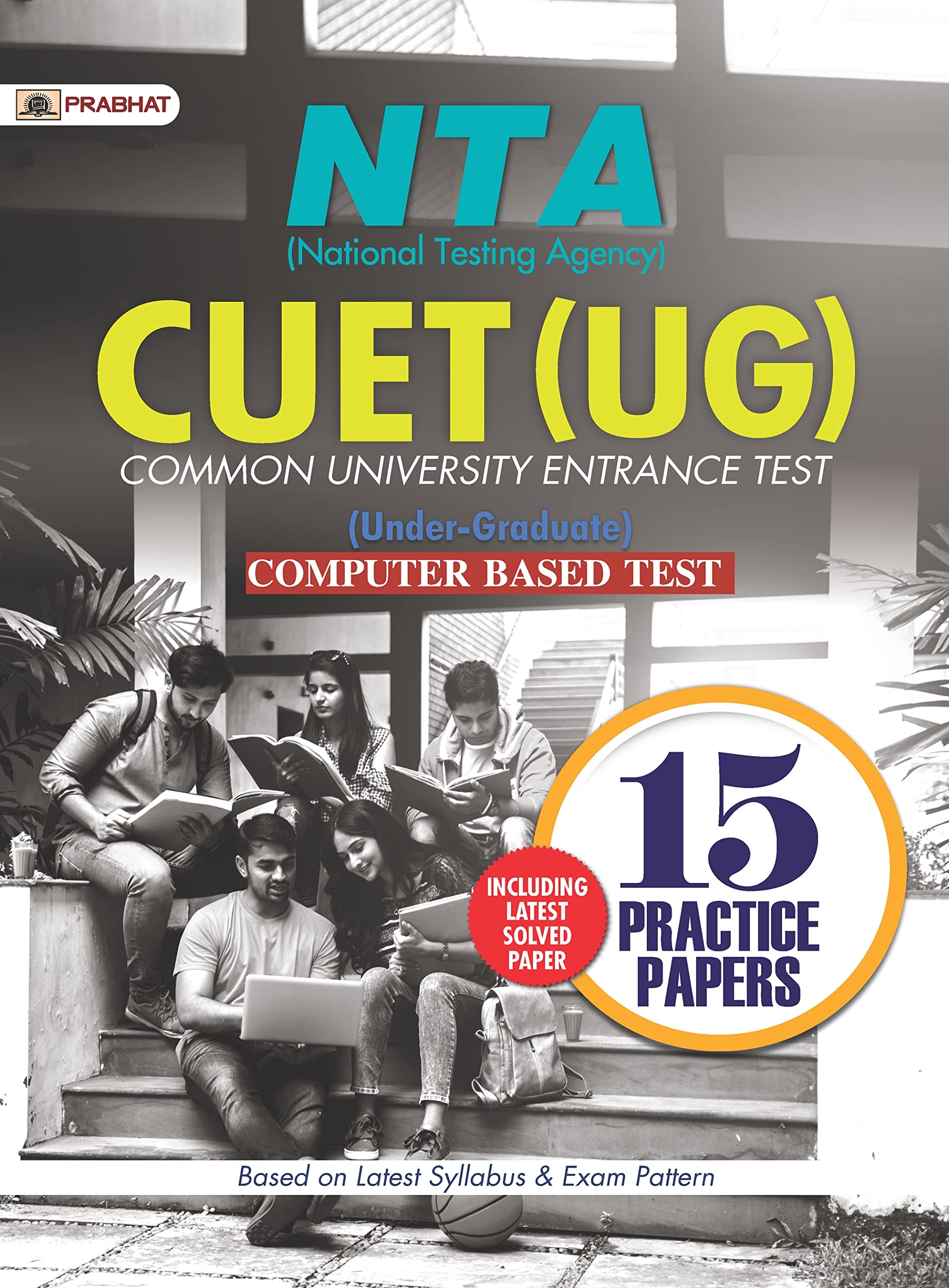 NTA (National Testing Agency) CUET (UG) Common University Entrance Test (UnderGraduate) 15 Practice Papers (English)