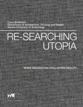 ReSearching Utopia: When Imagination Challenges Reality