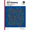 Jazz Harmony: Think  Listen  Play: A Practical Approach