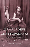 Kamaladevi: The Art Of Freedom