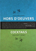 Hors Doeuvers: Easy Party Food. Cocktails: Easy Party Drinks [Hardcover] [Jan 01, 2009] Roli Books