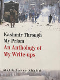 Kashmir Through My Prism: An Anthology of My Writeups